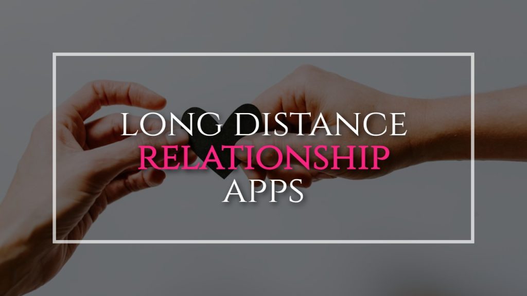 long_distance_relationship_apps