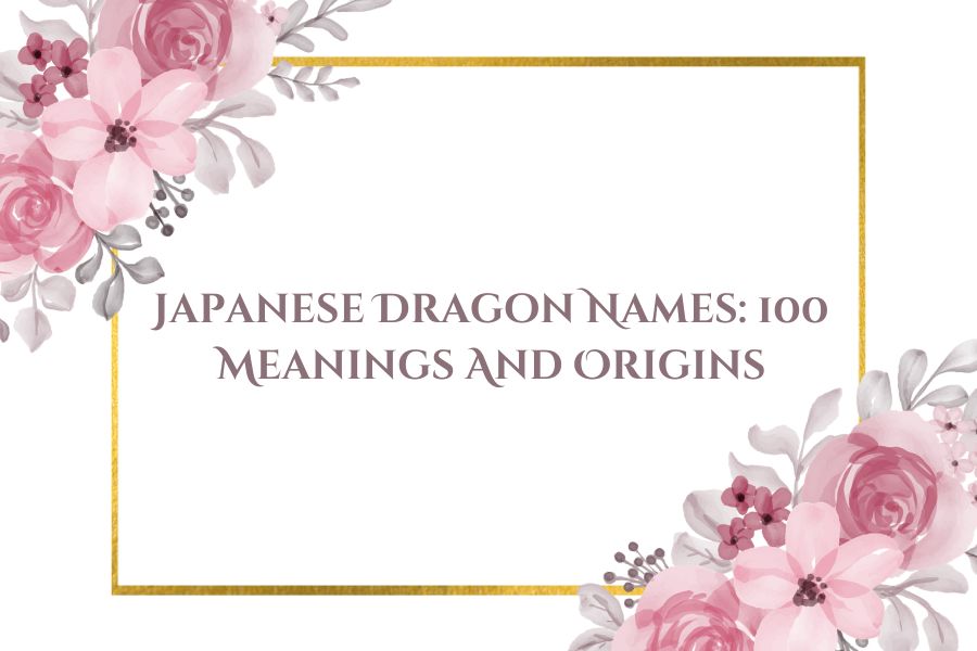 Japanese Dragon Names 100 Meanings And Origins