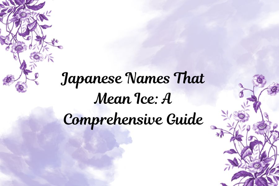 Japanese Names That Mean Ice