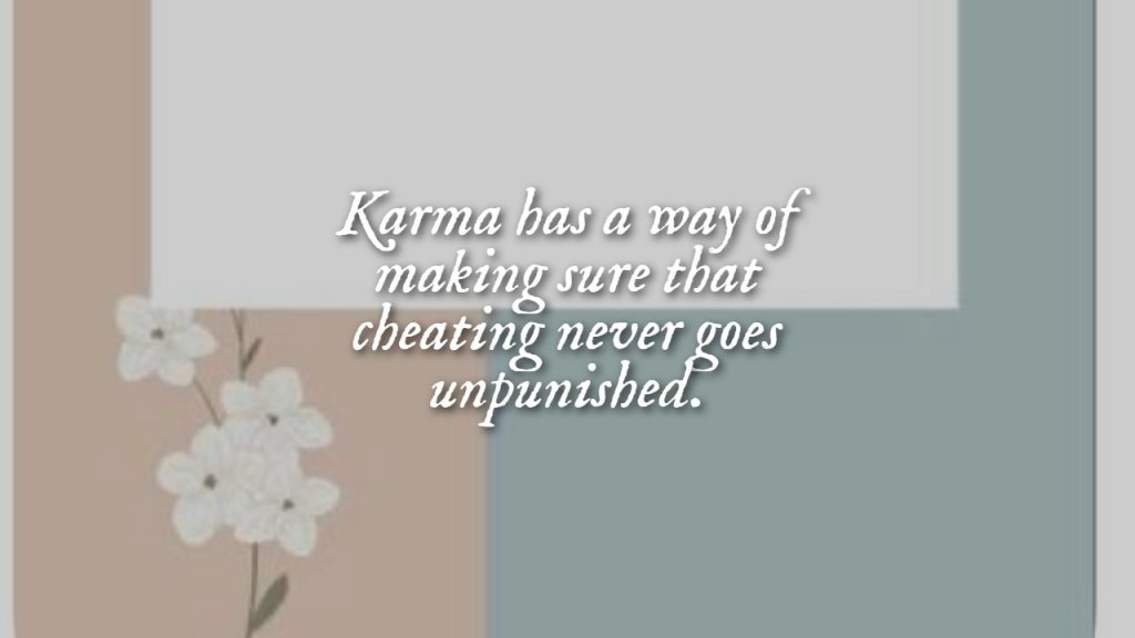 karma_cheating_quotes_