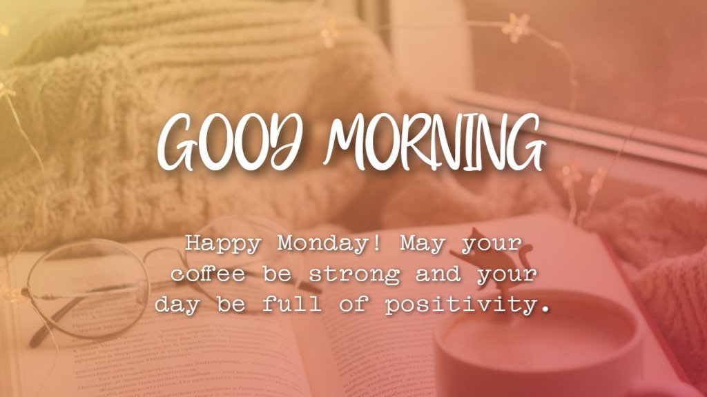 positive_good_morning_monday_quotes_