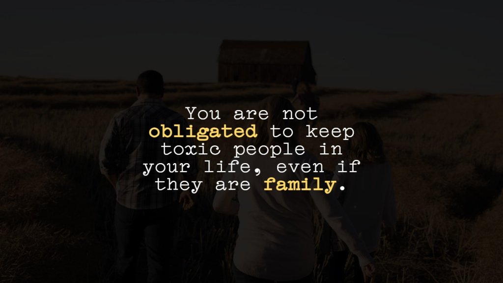 Toxic Family Quotes