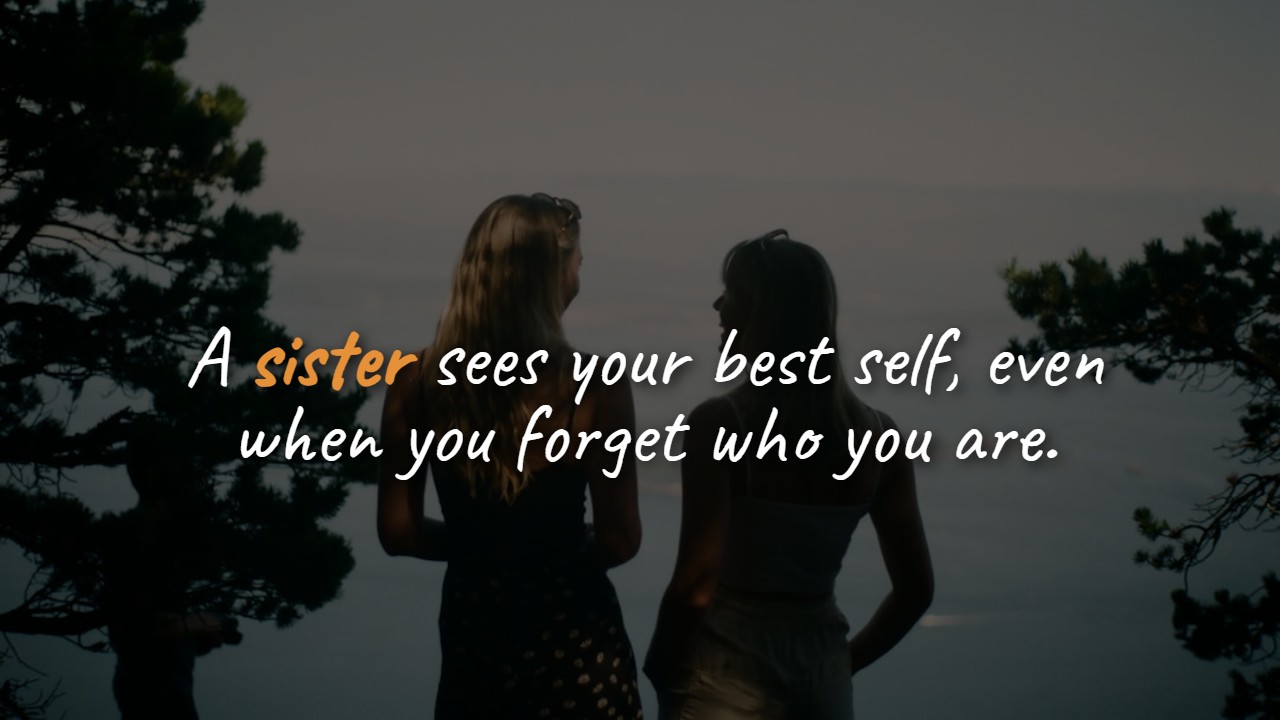 Deep Emotional Sister Quotes