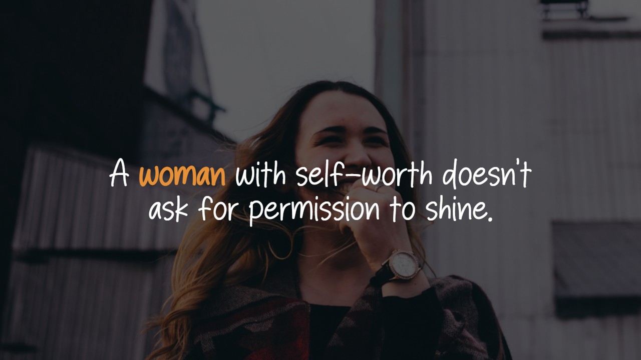 Inner Strength Self Worth Woman Quotes