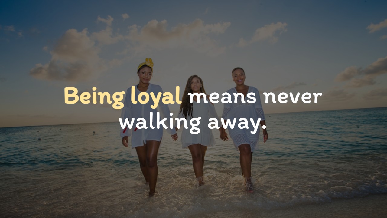 Short Loyalty Quotes