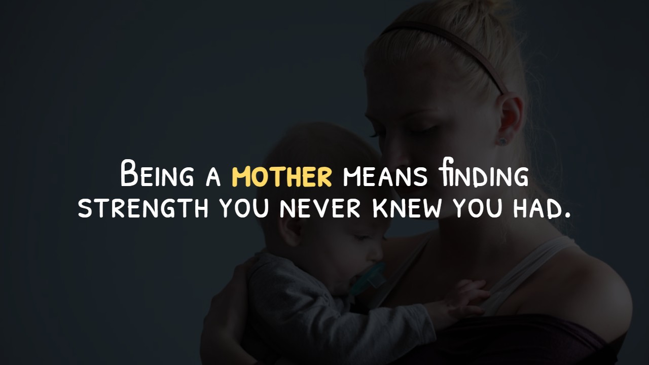 Being a Mother is not Easy Quotes