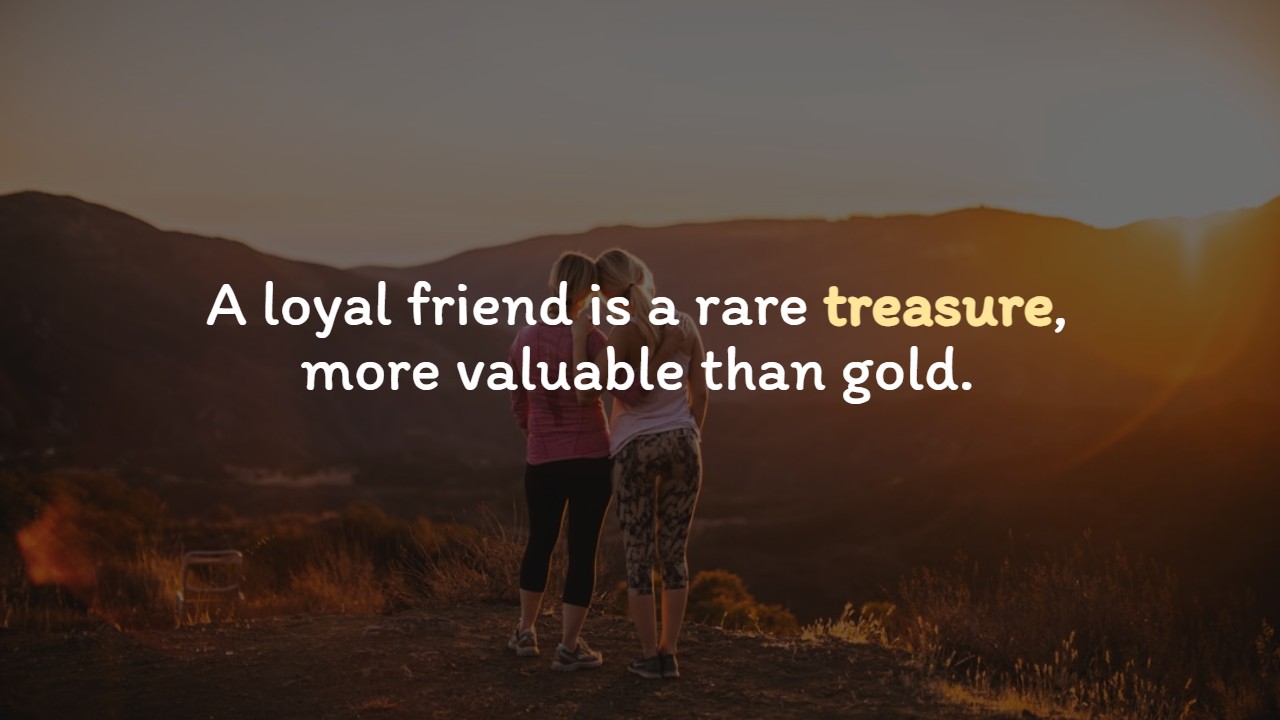 Friendship Loyalty Quotes