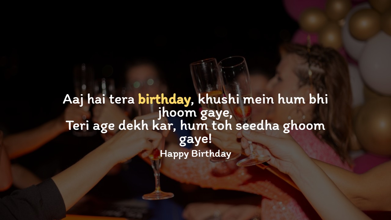 Funny Birthday Shayari For Friends