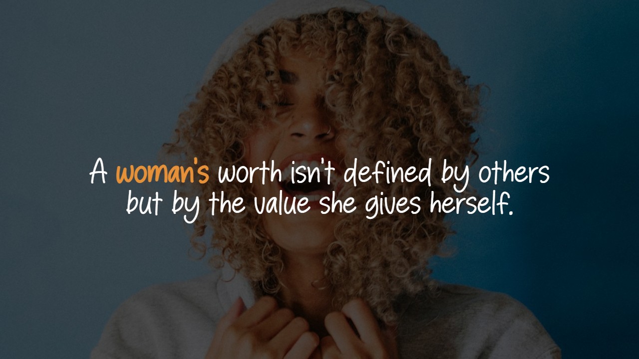 Inner Strength Self Worth Woman Quotes