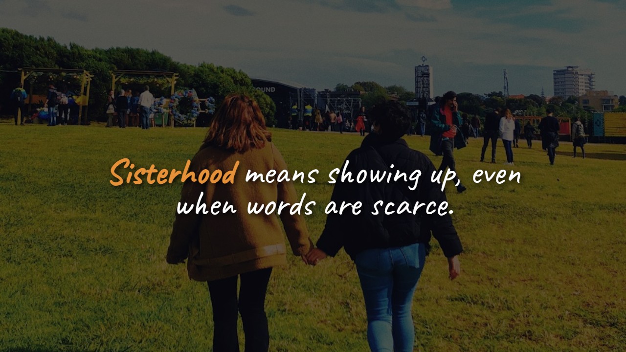 Quotes About Sisterhood