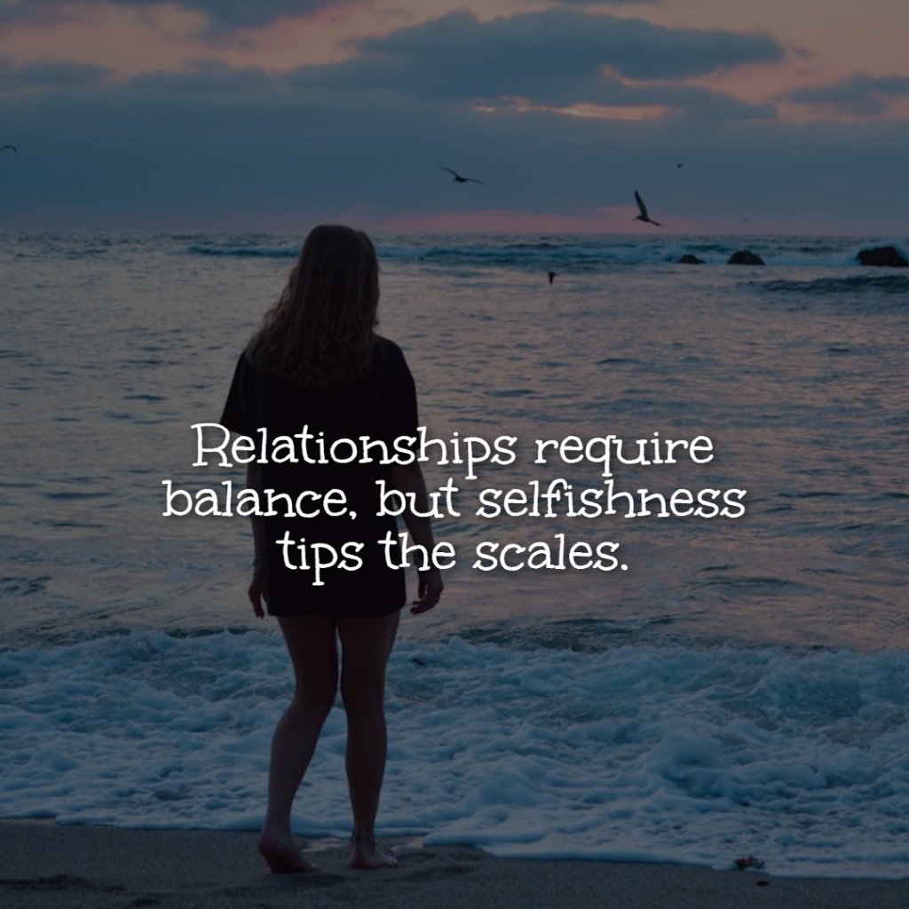 relationship_selfish_quotes