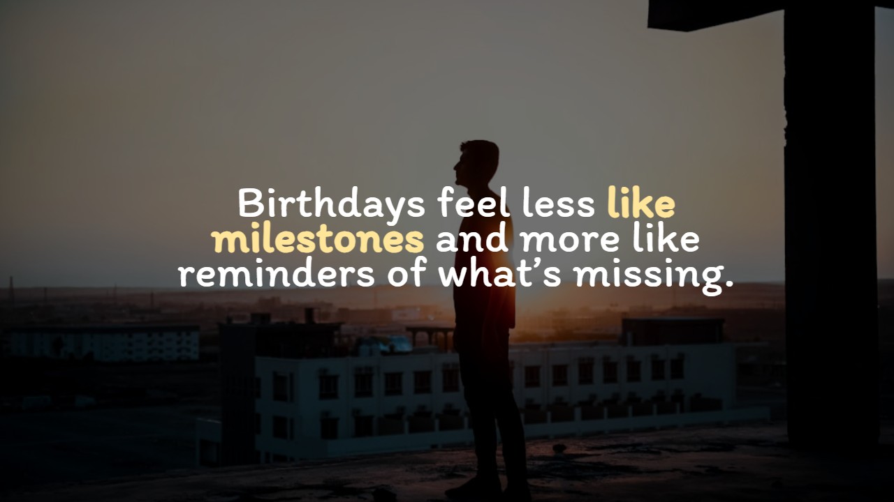 Sad Birthday Quotes