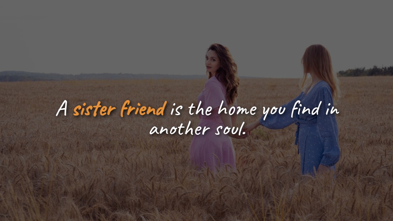 Sister Friend Quotes