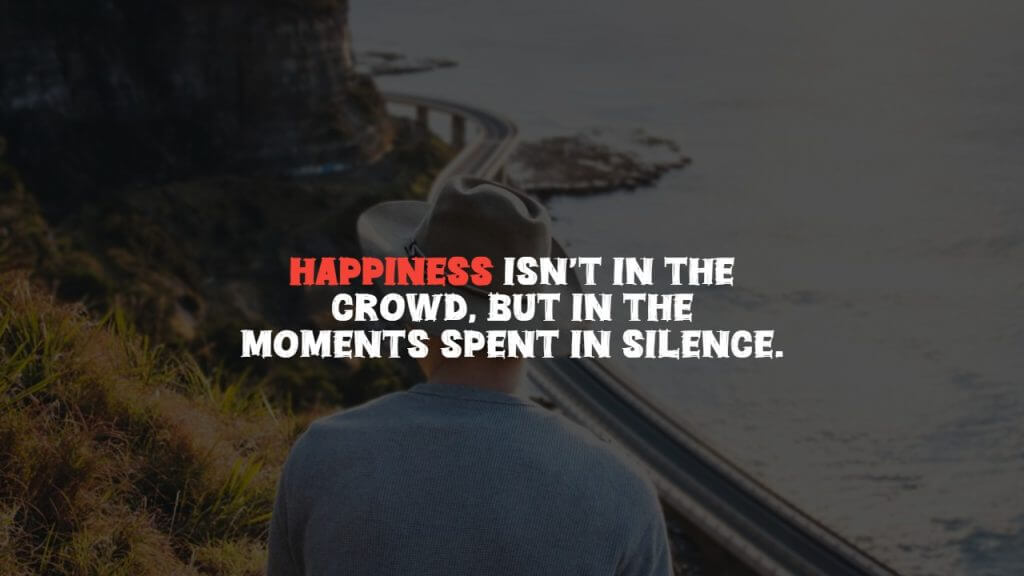 Alone But Happy Quotes