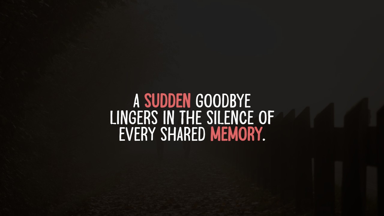 Quotes on the Sudden Loss of a Friend