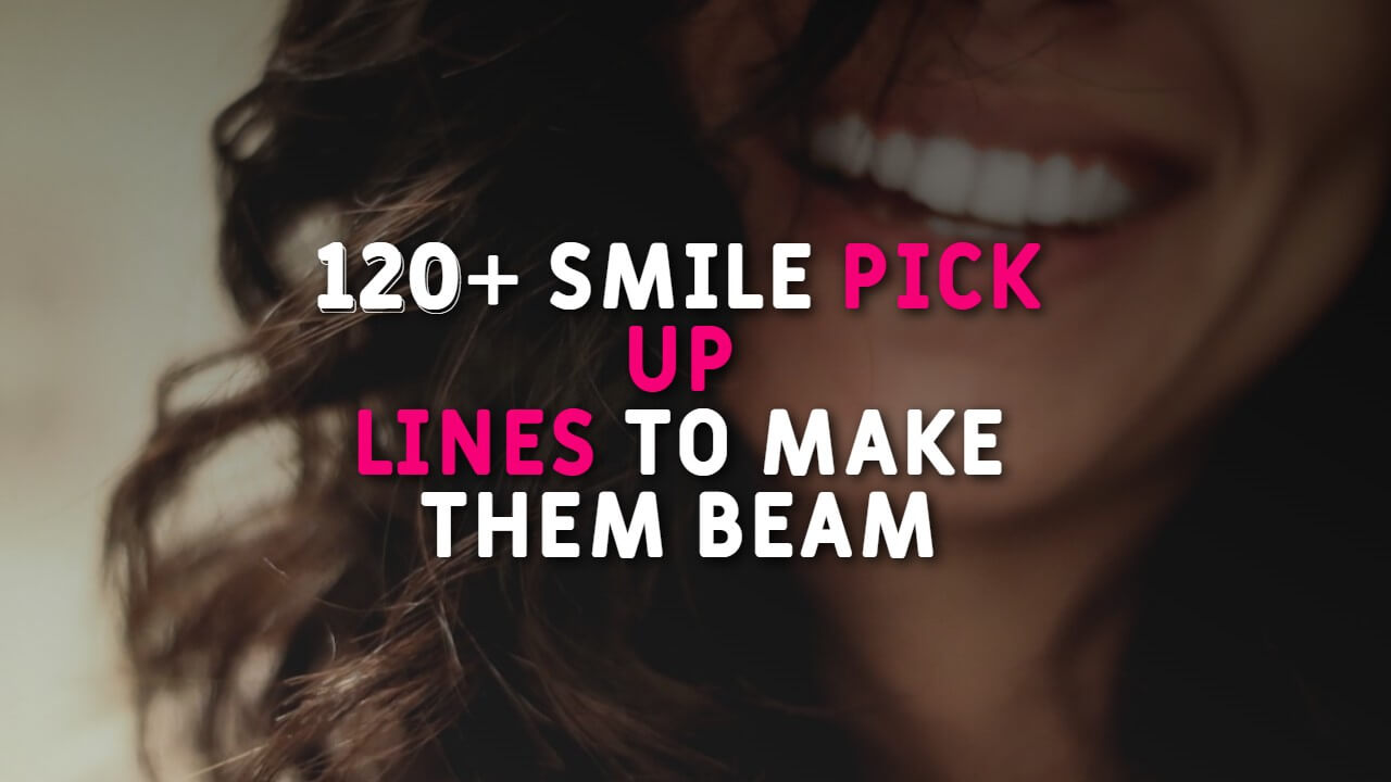 smile_pick_up_lines