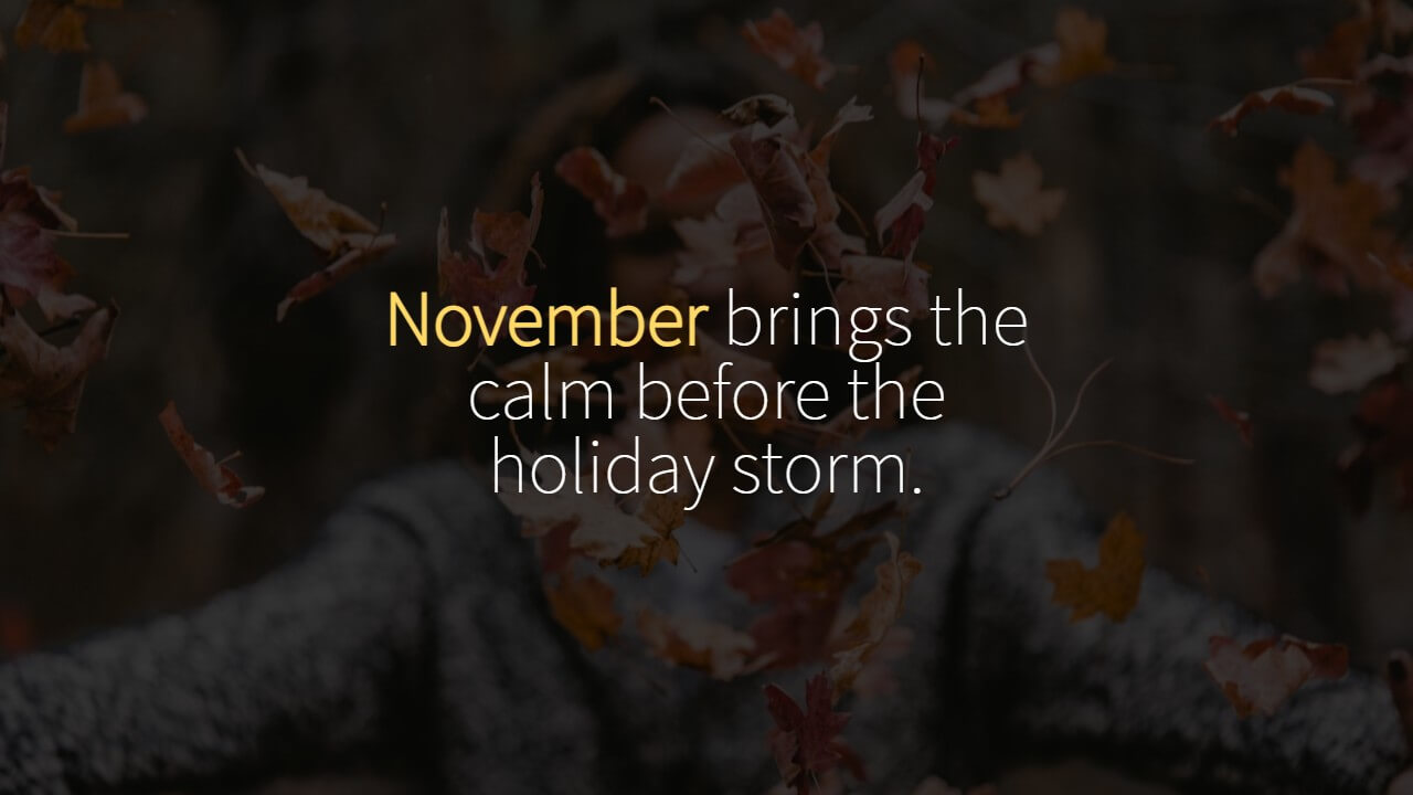 November Captions