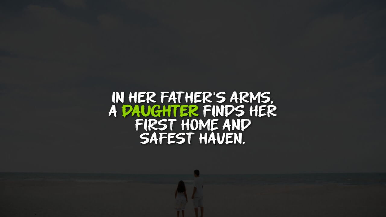 Heart Touching Love Emotional Father Daughter Quotes