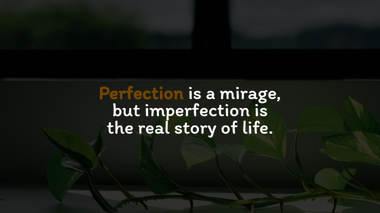 Imperfection Quotes