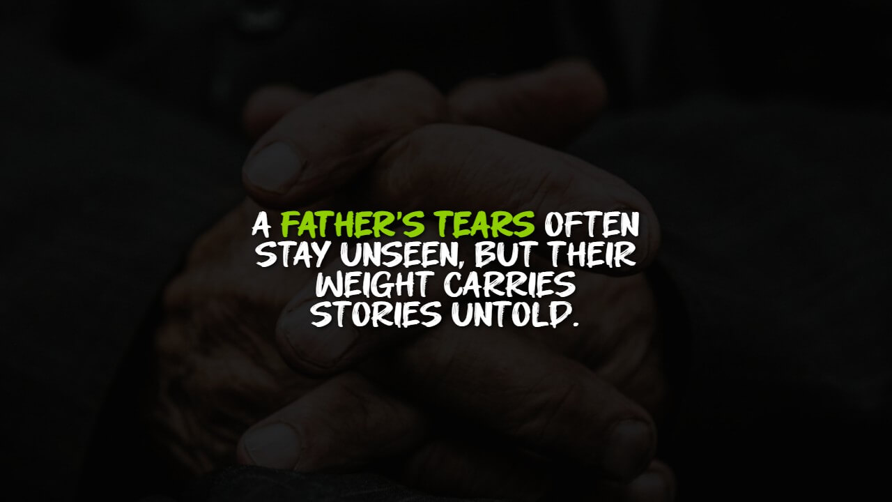 Sad Emotional Father Quotes