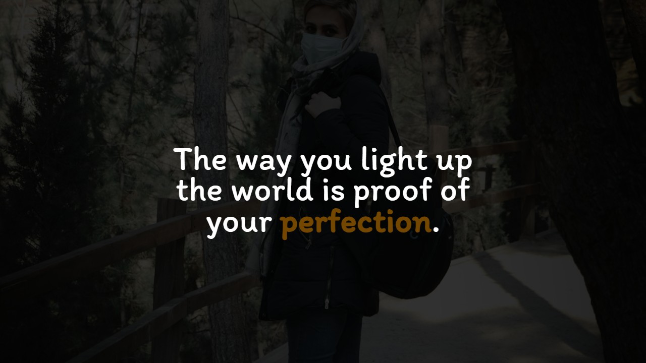 You Are Perfect Quotes