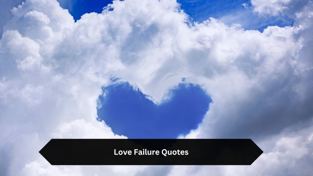 Love Failure Quotes