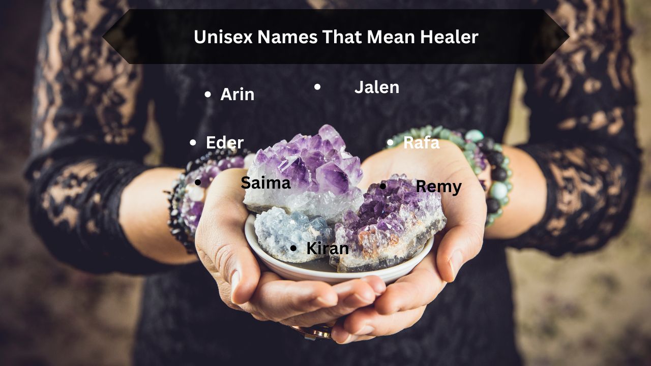 Unisex Names That Mean Healer