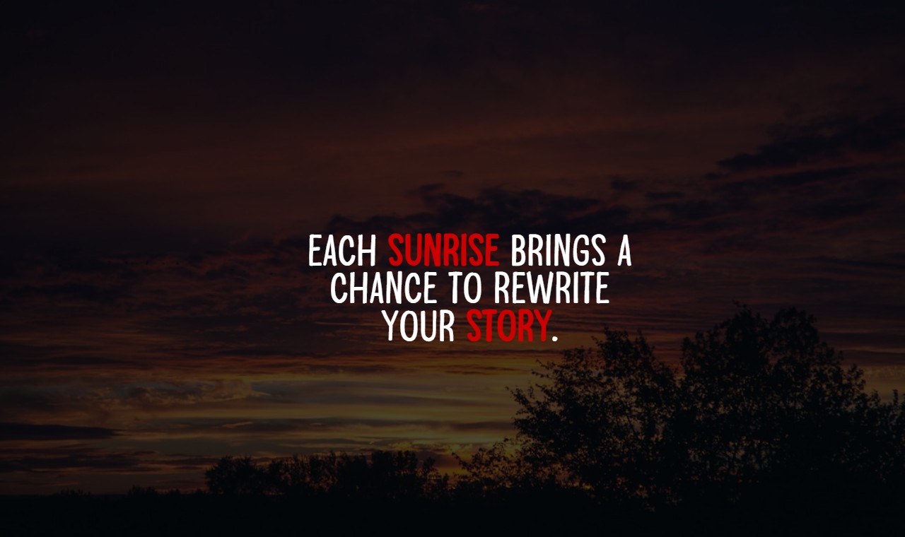 Inspirational Rise And Shine Quotes