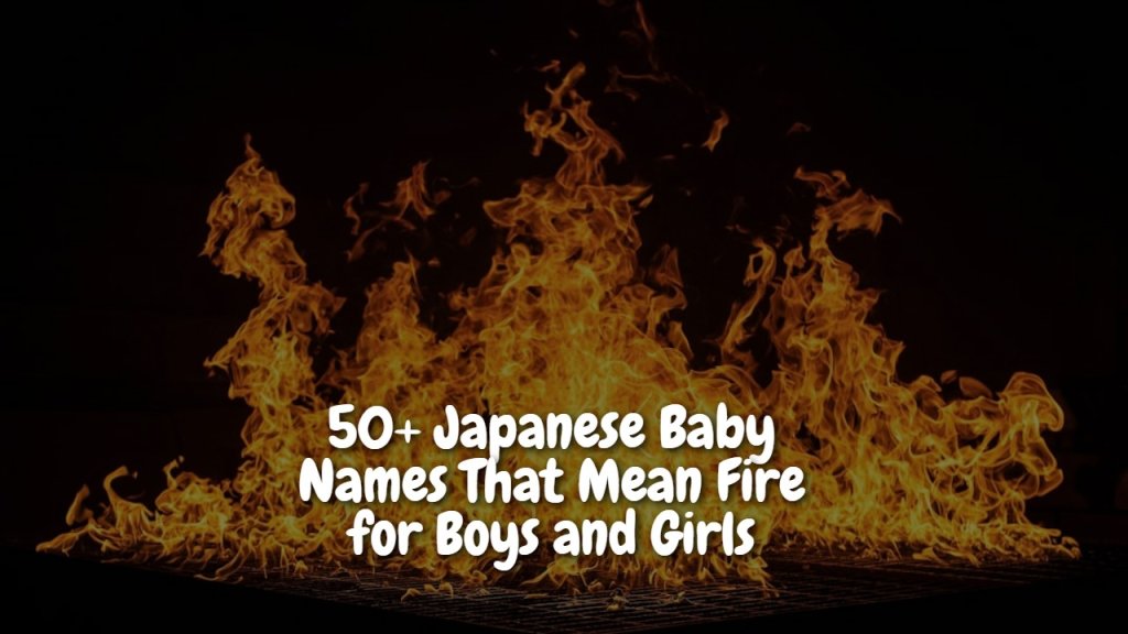 japanese_baby_names_that_mean_fire