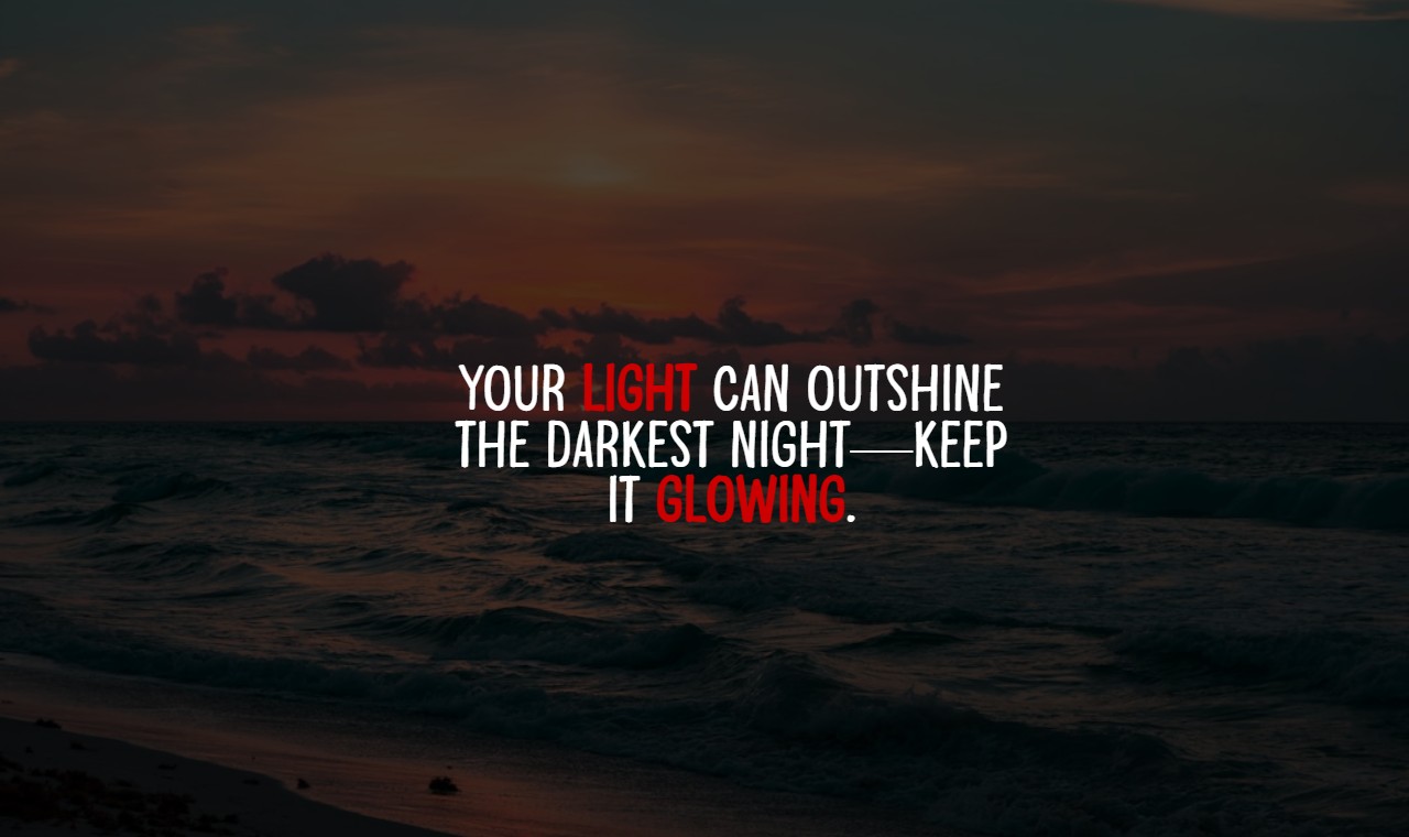 Motivational Keep Shining Quotes